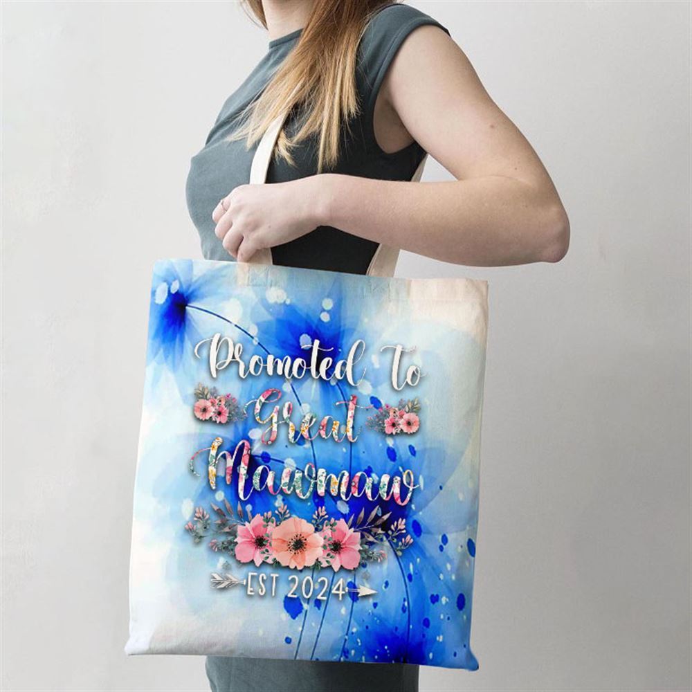 Promoted To Great Mawmaw Est 2024 Flower Tote Bag, Women Tote Bag, Canvas Tote Bag, Printed Tote Bag