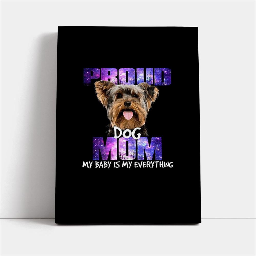 Proud Dog Mom Canvas, Mother's Day Canvas Art, Gift For Mom, Birthday Gift, Mother's Day Wall Art