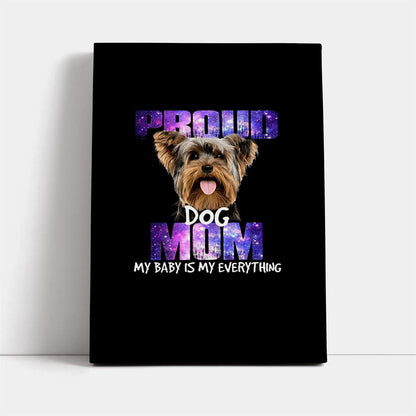 Proud Dog Mom Canvas, Mother's Day Canvas Art, Gift For Mom, Birthday Gift, Mother's Day Wall Art