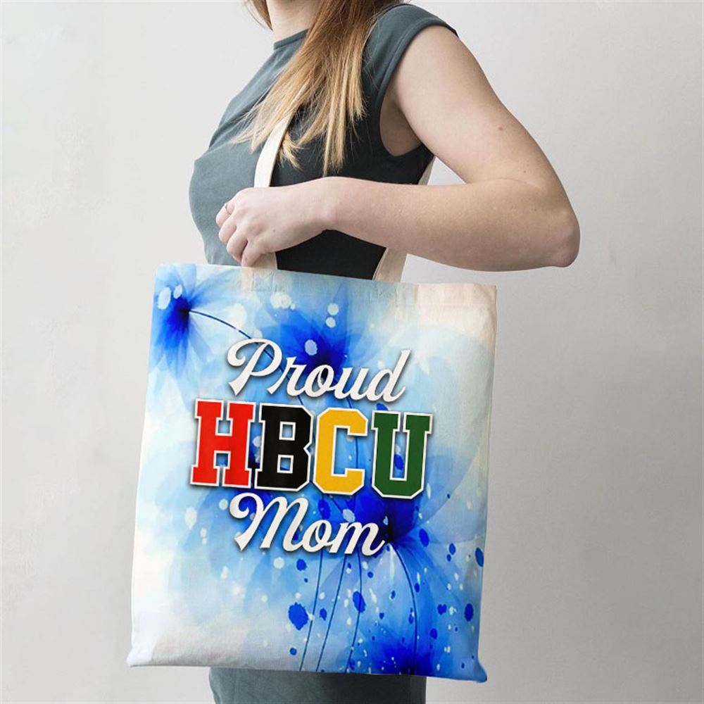 Proud Hbcu Mom Black College And University Mothers Day Tote Bag, Women Tote Bag, Canvas Tote Bag, Printed Tote Bag