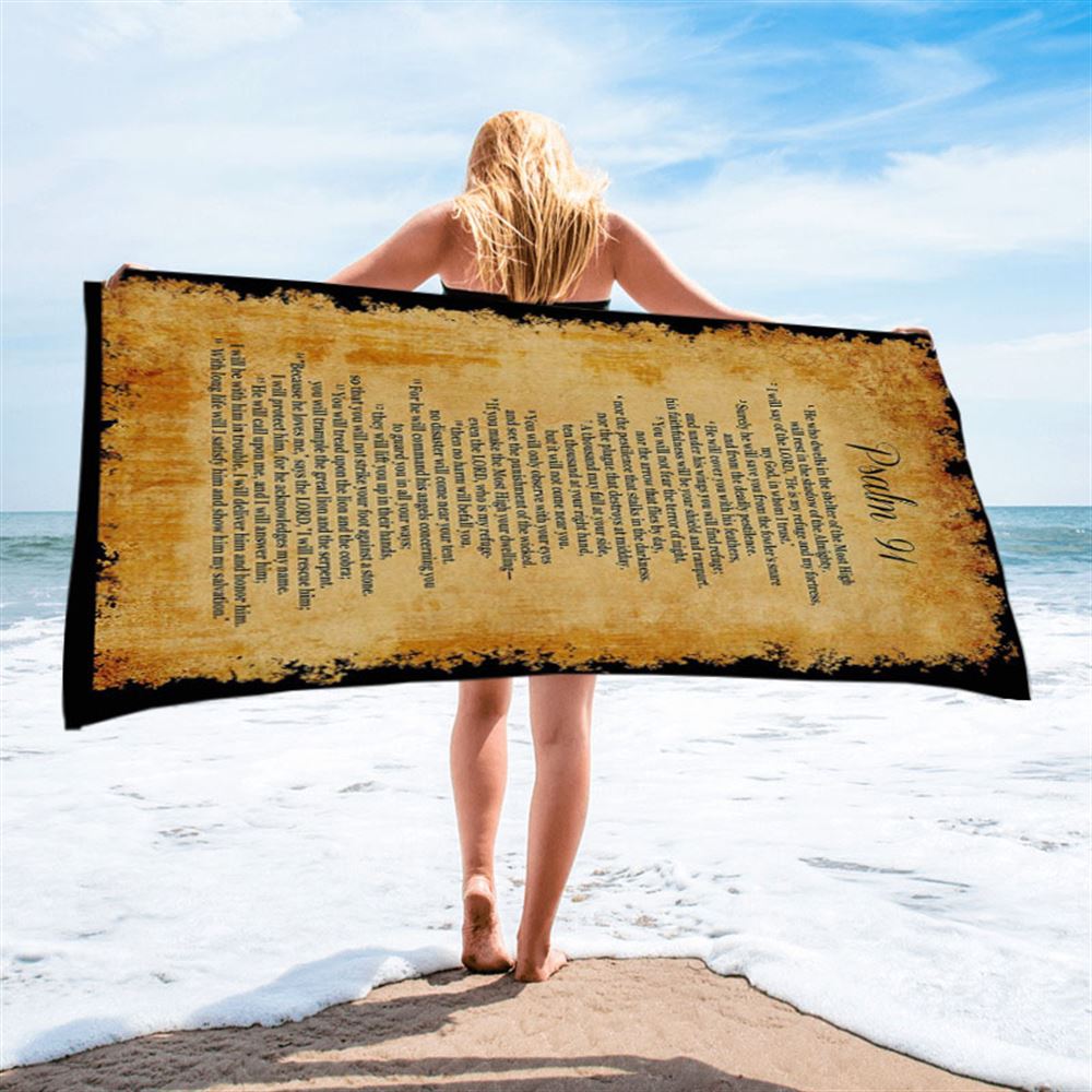 Psalm 91 - He Will Call Upon Me And I Will Answer Him Beach Towel Wall Print - Christian Beach Towel Decor