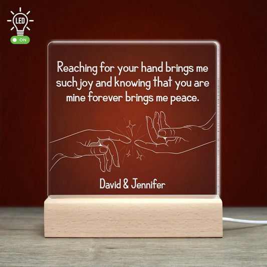 Reaching For Your Hand Brings Me Such Joy, Personalized Led Light, Couple Gifts, Mother's Day Led Light, Mom Gift