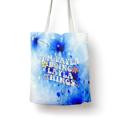 Retro Groovy Im Layla Doing Layla Things Funny Mothers Day Tote Bag, Women Tote Bag, Canvas Tote Bag, Printed Tote Bag