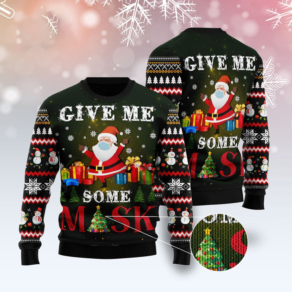 Santa Give Me Ugly Christmas Sweater, Funny Xmas Sweater, Sweater Xmas