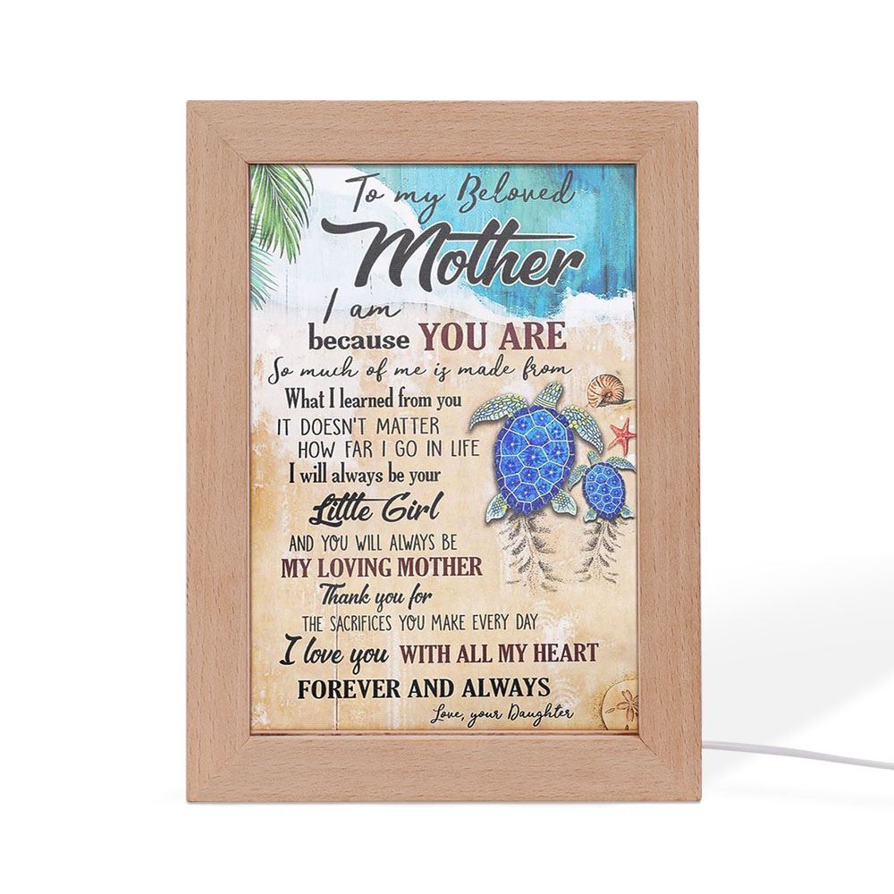 Sea Turtle To My Beloved Mother Premium Frame Lamp, Mother's Day Night Light, Best Mom Ever, Gift For Mom