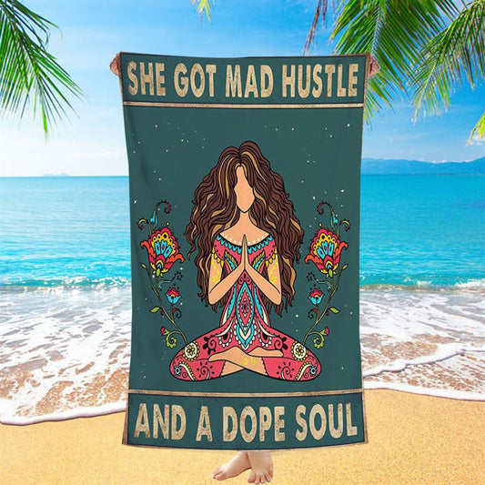 She Got Mad Hustle And A Dope Soul Beach Towel - Room Decor For Teen Girls