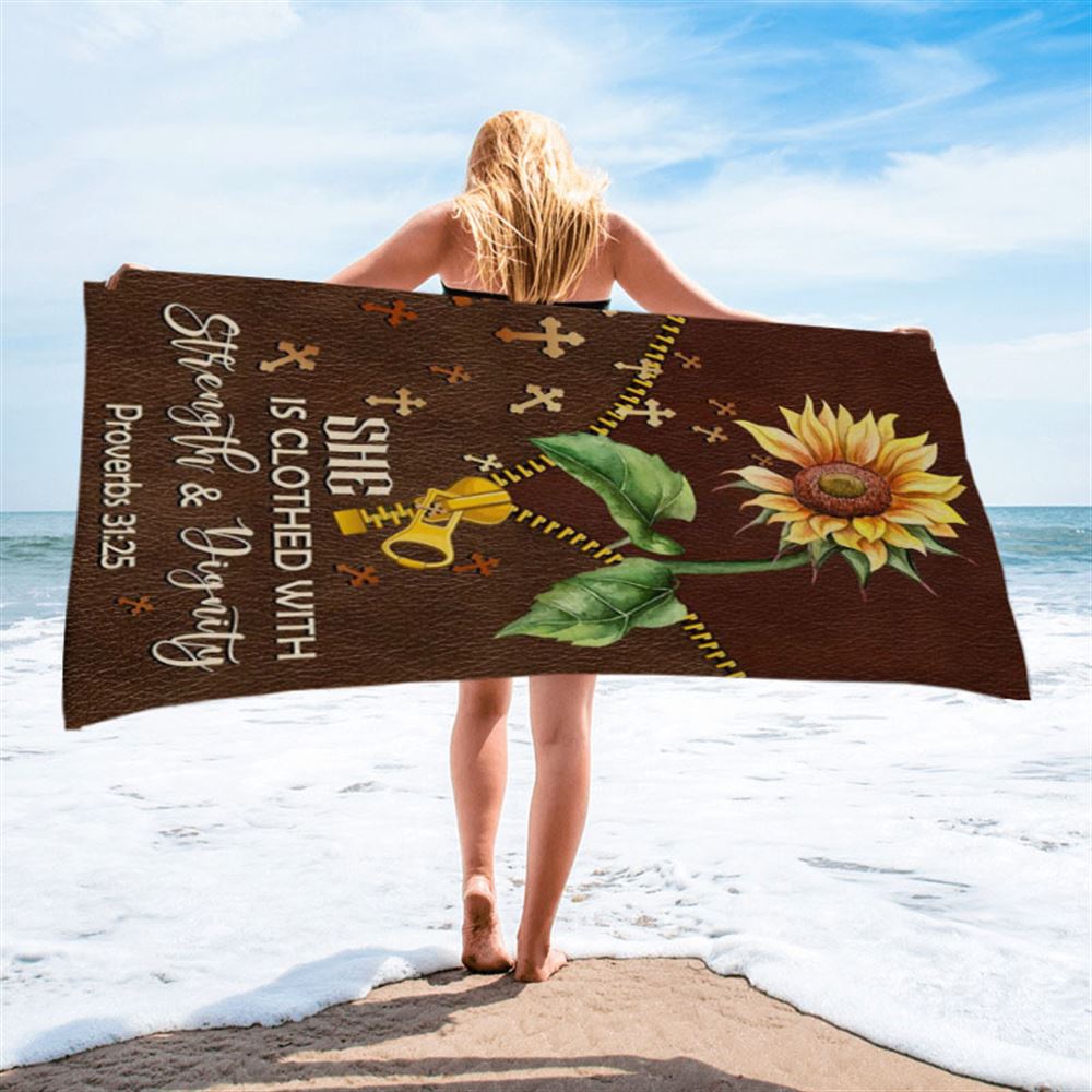 She Is Clothed With Strength And Dignity Sunflower Beach Towel - Bible Verse Beach Towel - Scripture Beach Towel