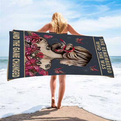 She Remembered Who She Was And The Game Changed Beach Towel - Motivational Beach Towel - Boho Decoration Poster - Girls, Teens