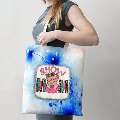 Show Mom Pig Print Leopard For Mothers Day Pig Lovers Tote Bag, Women Tote Bag, Canvas Tote Bag, Printed Tote Bag