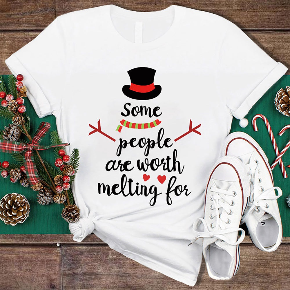 Some People Are Worth Melting For T Shirt, Merry T Shirt, Unisex Christmas Shirts