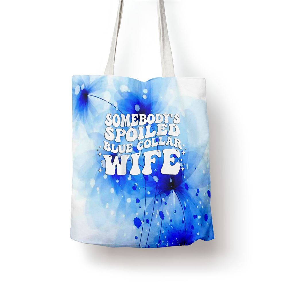 Somebodys Spoiled Blue Collar Wife Groovy Mothers Day Tote Bag, Women Tote Bag, Canvas Tote Bag, Printed Tote Bag