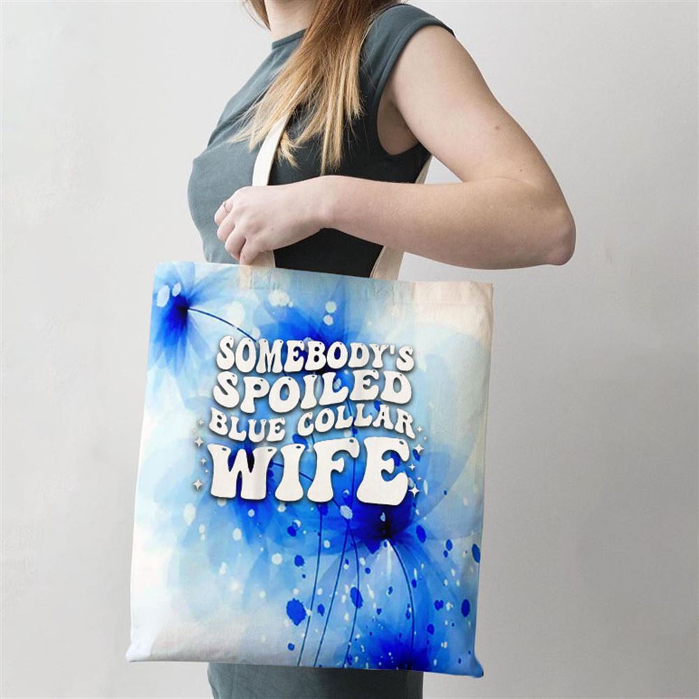 Somebodys Spoiled Blue Collar Wife Groovy Mothers Day Tote Bag, Women Tote Bag, Canvas Tote Bag, Printed Tote Bag