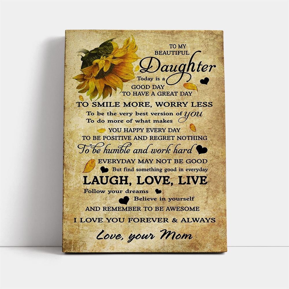 Sunflower Canvas Mom To Daughter Today Is A Good Day, Mother's Day Canvas Art, Gift For Mom, Birthday Gift, Mother's Day Wall Art