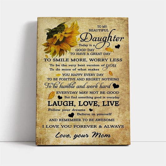 Sunflower Canvas Mom To Daughter Today Is A Good Day, Mother's Day Canvas Art, Gift For Mom, Birthday Gift, Mother's Day Wall Art