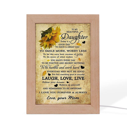Sunflower Frame Lamp Mom To Daughter Today Is A Good Day, Mother's Day Night Light, Best Mom Ever, Gift For Mom