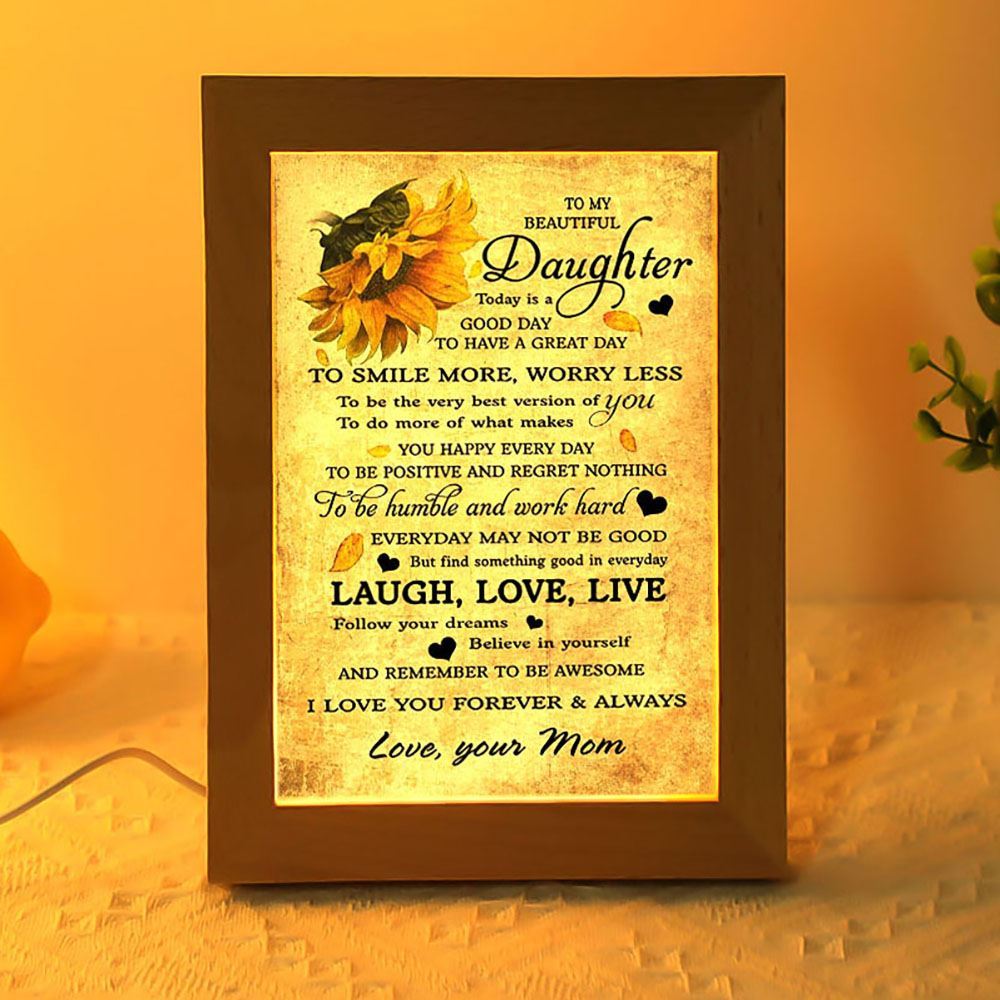 Sunflower Frame Lamp Mom To Daughter Today Is A Good Day, Mother's Day Night Light, Best Mom Ever, Gift For Mom