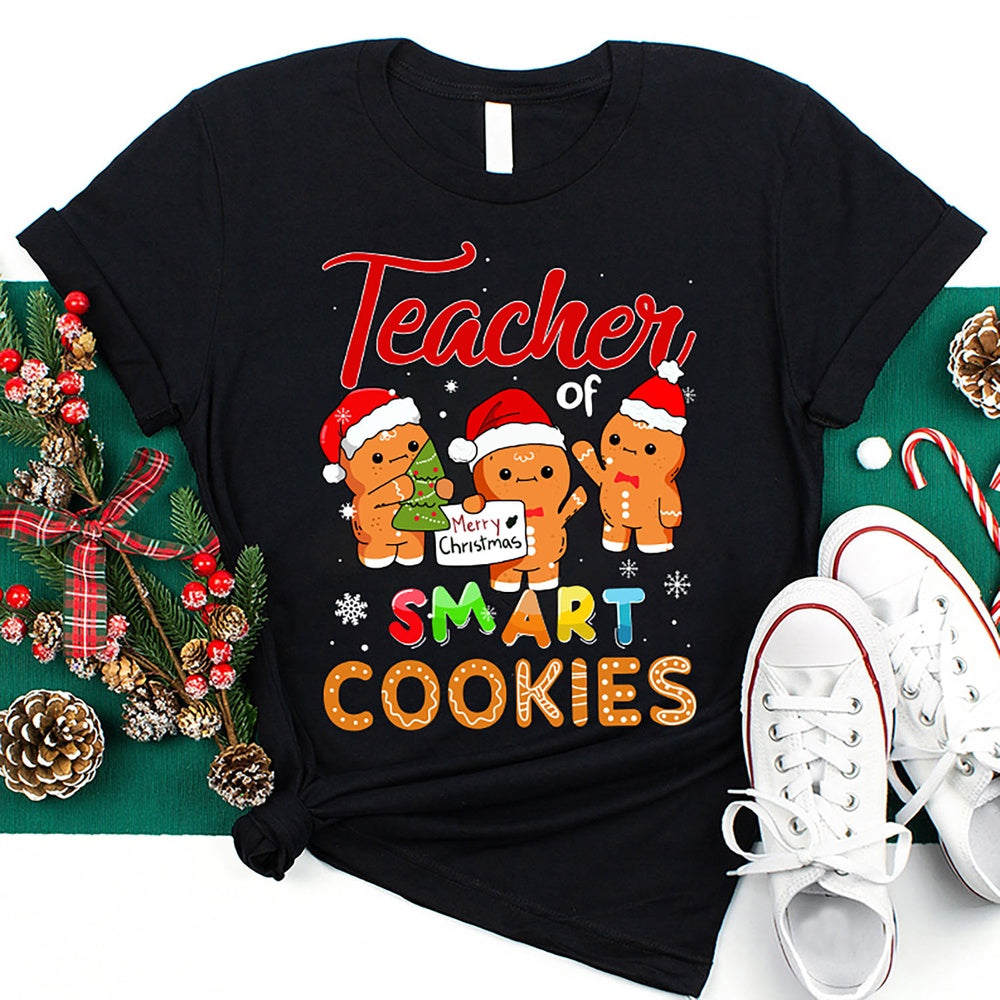 Teacher Of Smart Cookies Christmas T Shirt, Merry T Shirt, Unisex Christmas Shirts