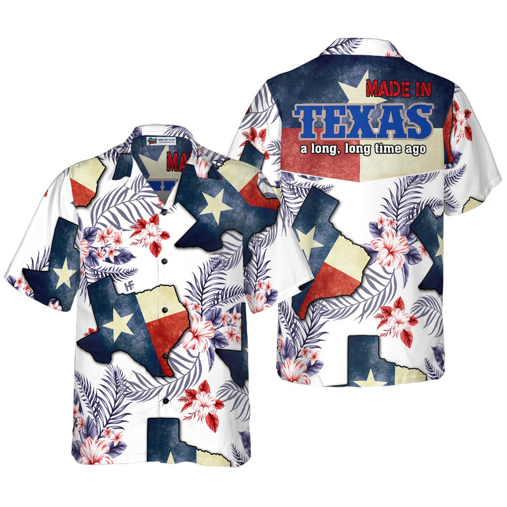 Texas Hawaiian Shirt, Floral Texas Hawaiian Shirt For Men, Made In A Long Time Ago Texas State Shirt, Summer Beach Shirt