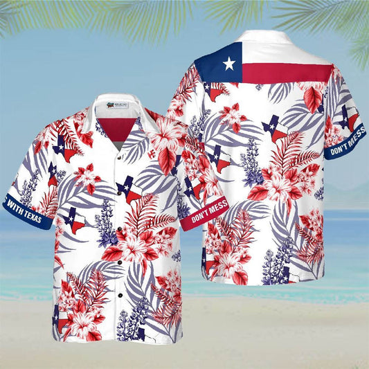 Texas Hawaiian Shirt, Proud Texas Don't Mess With Texas Hawaiian Shirt, Best Gifts For 4 Of July, Summer Beach Shirt
