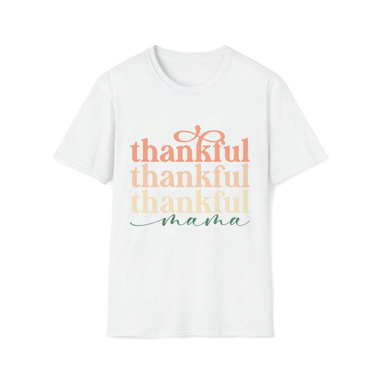Thankful Mama Premium T Shirt, Mother's Day Premium T Shirt, Mom Shirt