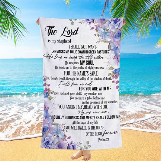 The Lord Is My Shepherd Psalm 23 Beach Towel - Bible Verse Beach Towel - Scripture Beach Towel