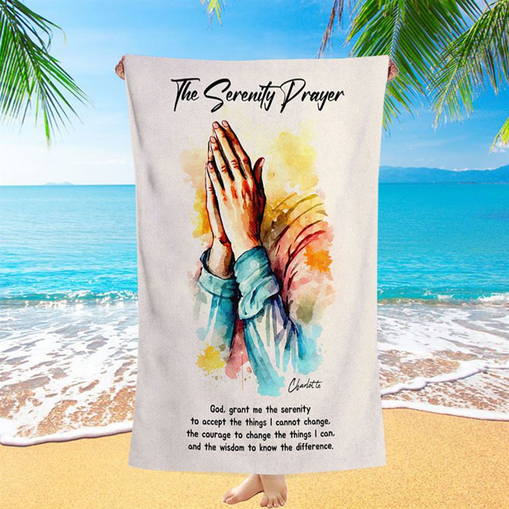 The Serenity Prayer Praying Hands Personalized Beach Towel - Christian Beach Towel - Bible Verse Gift For Women Of God