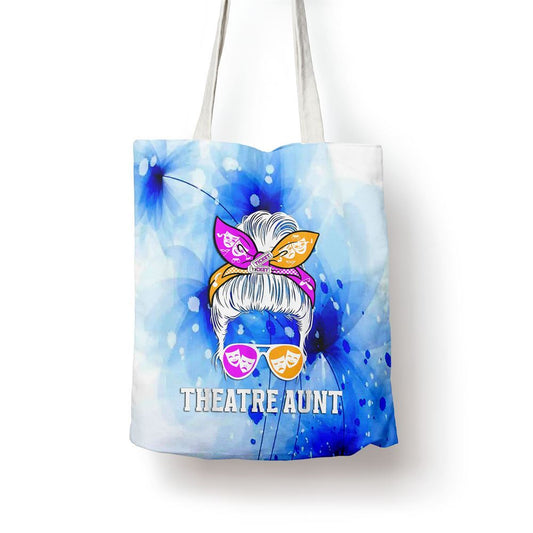 Theatre Aunt Messy Bun Theatre Actress Aunt Theater Auntie Tote Bag, Women Tote Bag, Canvas Tote Bag, Printed Tote Bag