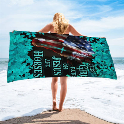 This Girl Runs On Jesus And Horses America Horse Cross Beach Towel - Jesus Christ Beach Towel - Christian Beach Towel