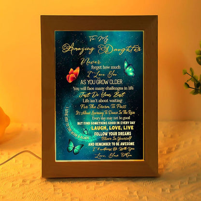 To My Amazing Daughter Butterflies - Love Your Mom Vertical Frame Lamp, Mother's Day Night Light, Best Mom Ever, Gift For Mom