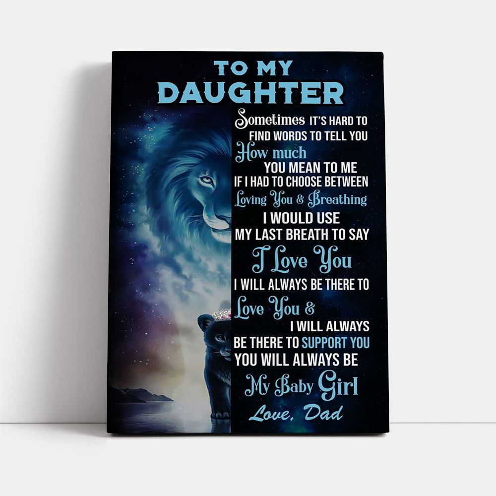 To My Daughter My Baby Girl Canvas, Mother's Day Canvas Art, Gift For Mom, Birthday Gift, Mother's Day Wall Art
