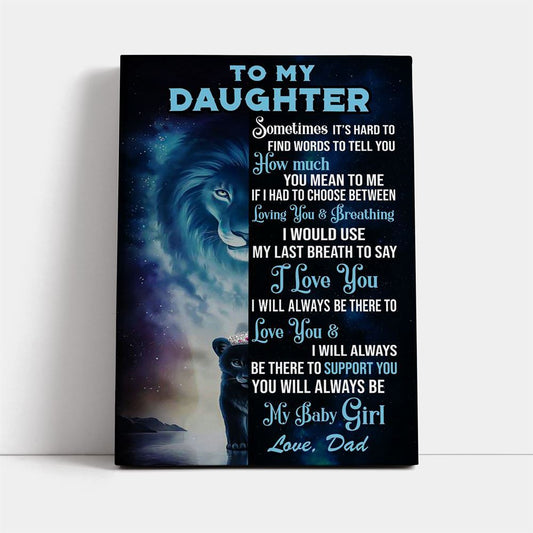 To My Daughter My Baby Girl Canvas, Mother's Day Canvas Art, Gift For Mom, Birthday Gift, Mother's Day Wall Art