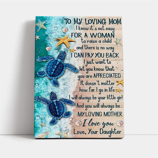 To My Loving Mom Mother's Day Canvas, Mother's Day Canvas Art, Gift For Mom, Birthday Gift, Mother's Day Wall Art
