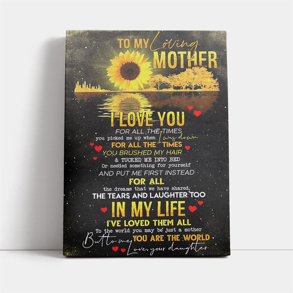 To My Loving Mother From Daughter Canvas, Mother's Day Canvas Art, Gift For Mom, Birthday Gift, Mother's Day Wall Art