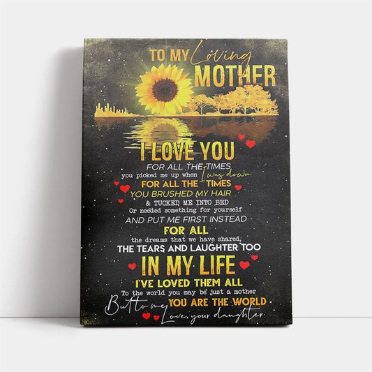 To My Loving Mother From Daughter Canvas, Mother's Day Canvas Art, Gift For Mom, Birthday Gift, Mother's Day Wall Art