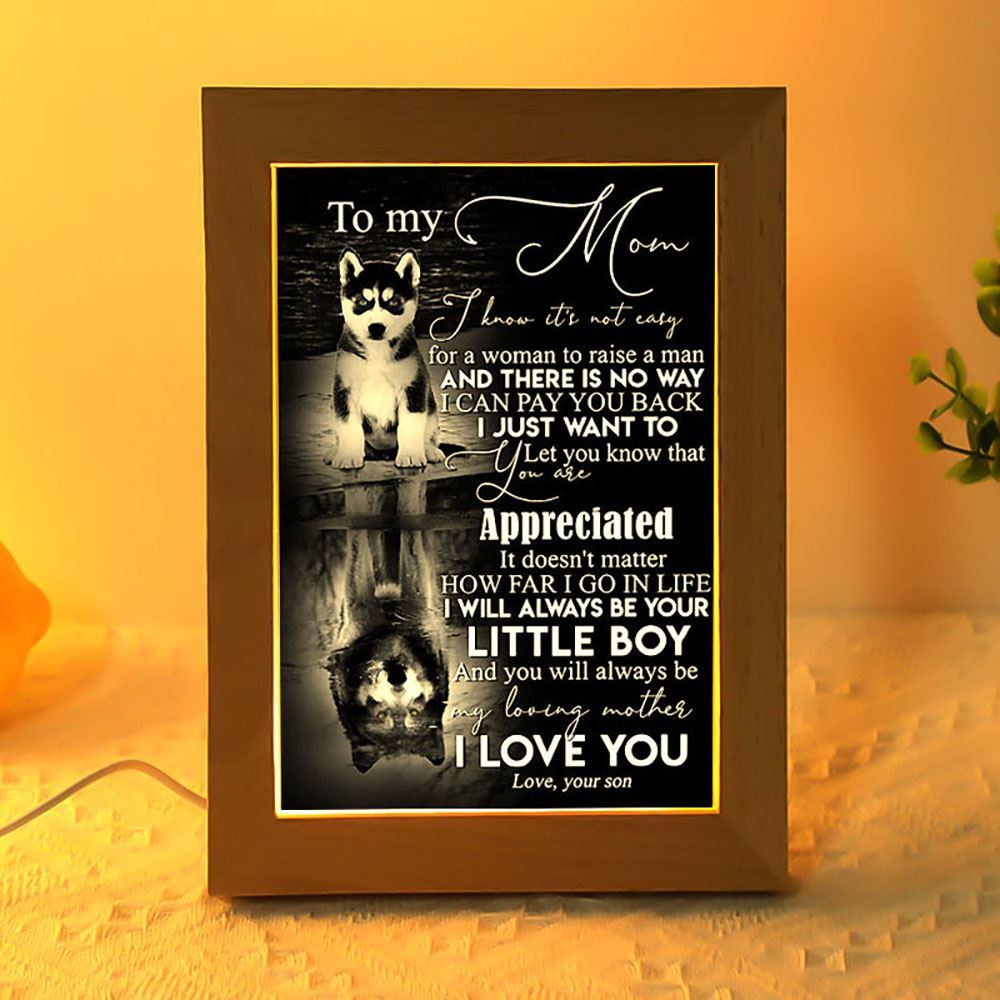 To My Mom From Son Husky Frame Lamp, Mother's Day Night Light, Best Mom Ever, Gift For Mom