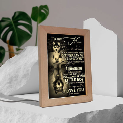 To My Mom From Son Husky Frame Lamp, Mother's Day Night Light, Best Mom Ever, Gift For Mom