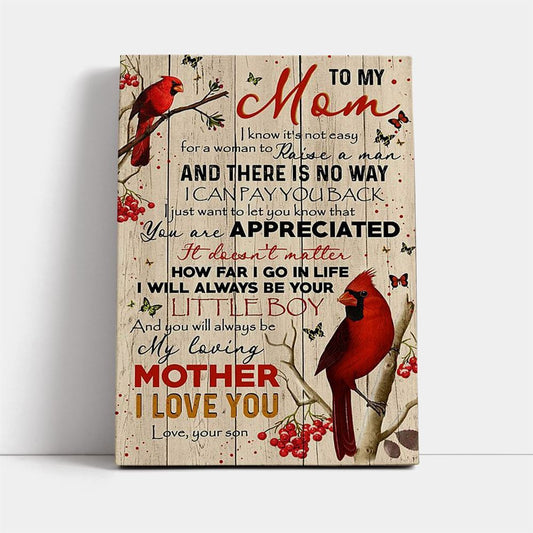 To My Mom I Know It's Not Easy To Raise A Man Mother's Day Canvas, Mother's Day Canvas Art, Gift For Mom, Birthday Gift, Mother's Day Wall Art
