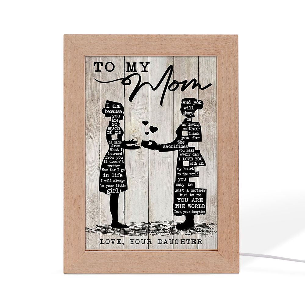 To My Mom I Lerned From You Portrait Frame Lamp, Mother's Day Night Light, Best Mom Ever, Gift For Mom