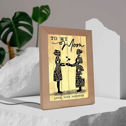 To My Mom I Lerned From You Portrait Frame Lamp, Mother's Day Night Light, Best Mom Ever, Gift For Mom