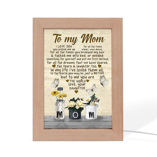 To My Mom I Love You For All The Time 2 Mother's Day Frame Lamp, Mother's Day Night Light, Best Mom Ever, Gift For Mom