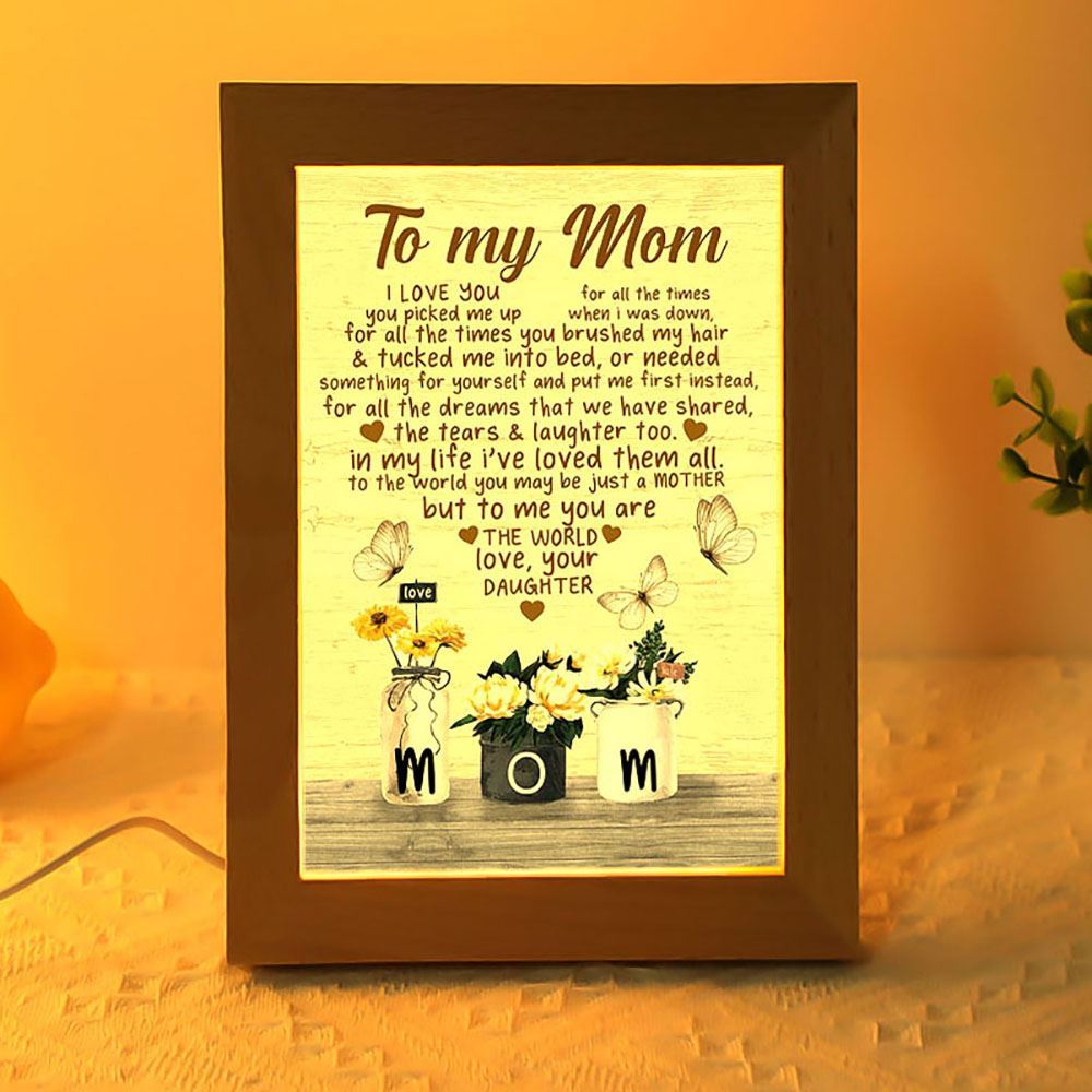 To My Mom I Love You For All The Time 2 Mother's Day Frame Lamp, Mother's Day Night Light, Best Mom Ever, Gift For Mom