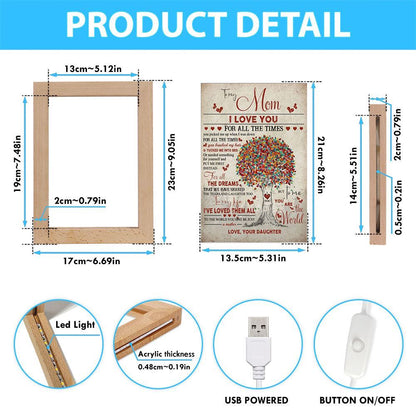 To My Mom I Love You For All The Times Mother's Day Frame Lamp, Mother's Day Night Light, Best Mom Ever, Gift For Mom