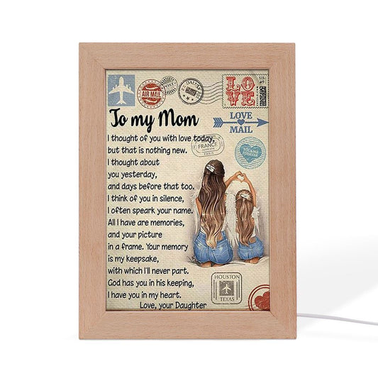 To My Mom I Thought Of You Mother's Day Frame Lamp, Mother's Day Night Light, Best Mom Ever, Gift For Mom