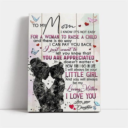 To My Mom If I Could Give You One Thing Mother's Day Canvas, Mother's Day Canvas Art, Gift For Mom, Birthday Gift, Mother's Day Wall Art