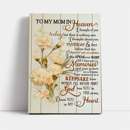 To My Mom In Heaven Canvas God Has You In His Arms Memorial Canvas, Mother's Day Canvas Art, Gift For Mom, Birthday Gift, Mother's Day Wall Art
