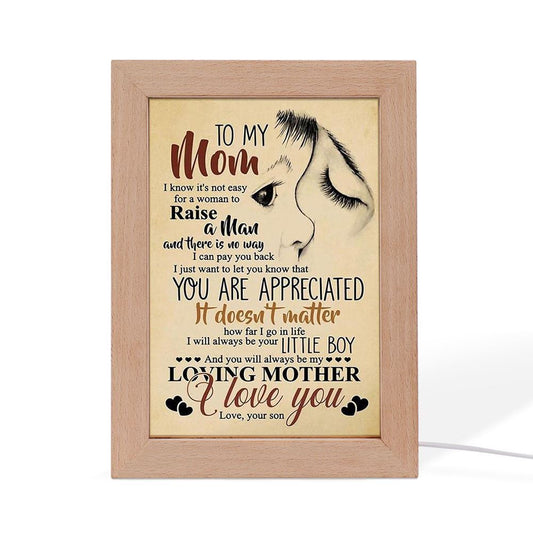To My Mom You Are Appreciated Loving Mother Your Son Frame Lamp, Mother's Day Night Light, Best Mom Ever, Gift For Mom