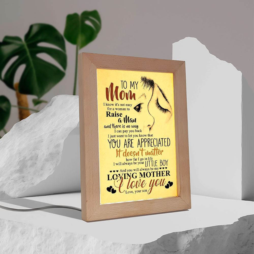 To My Mom You Are Appreciated Loving Mother Your Son Frame Lamp, Mother's Day Night Light, Best Mom Ever, Gift For Mom