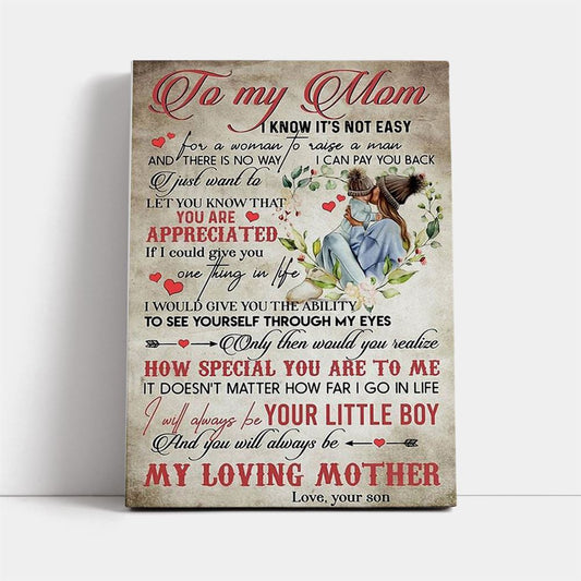 To My Mom You Will Always My Loving Mother Canvas, Mother's Day Canvas Art, Gift For Mom, Birthday Gift, Mother's Day Wall Art