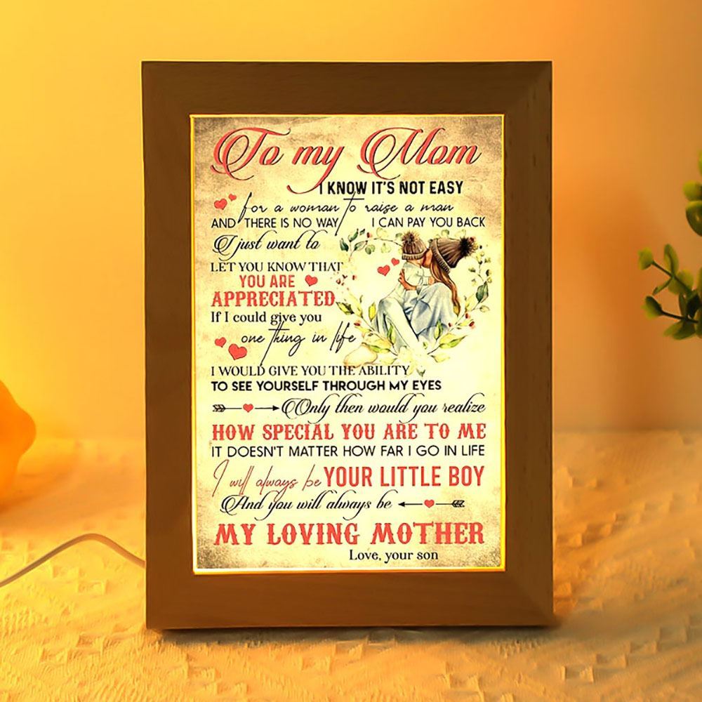 To My Mom You Will Always My Loving Mother Frame Lamp, Mother's Day Night Light, Best Mom Ever, Gift For Mom