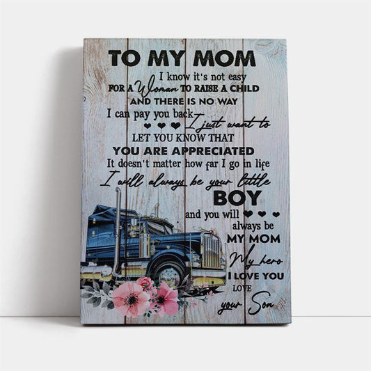 To My Mom Your Little Boy Trucker Portrait Canvas, Mother's Day Canvas Art, Gift For Mom, Birthday Gift, Mother's Day Wall Art